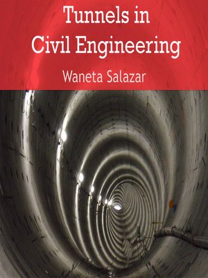 cover image of Tunnels in Civil Engineering